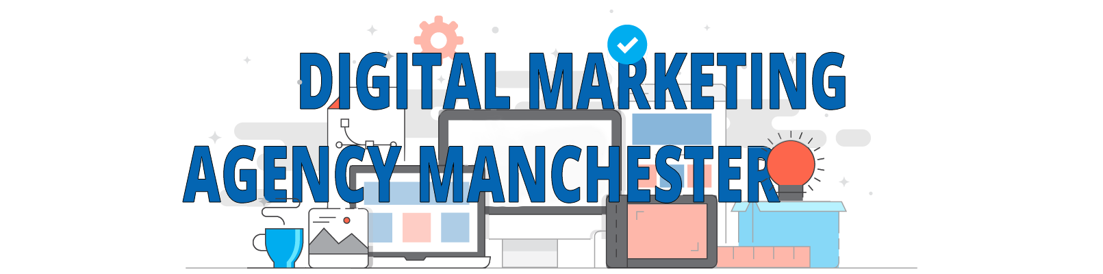 Results-oriented Digital Marketing Agency Manchester: Seek ...
