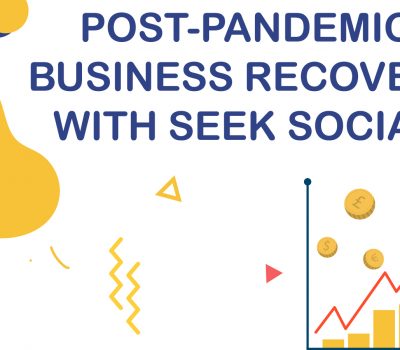 Blue text reading 'Post Pandemic Business Recovery With Seek Social' against a white and yellow background, above an illustration of a man in a suit holding aloft a large banknote